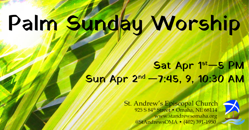 Palm Sunday Worship - St. Andrews Episcopal Church Omaha