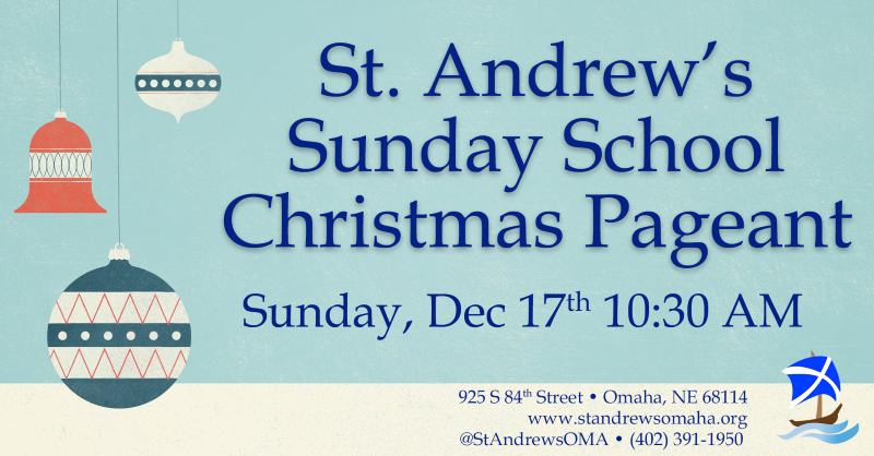 Sunday School Christmas Pageant St Andrews Episcopal Church Omaha