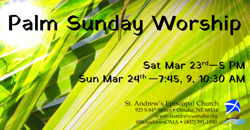 Palm Sunday Worship - St. Andrews Episcopal Church Omaha